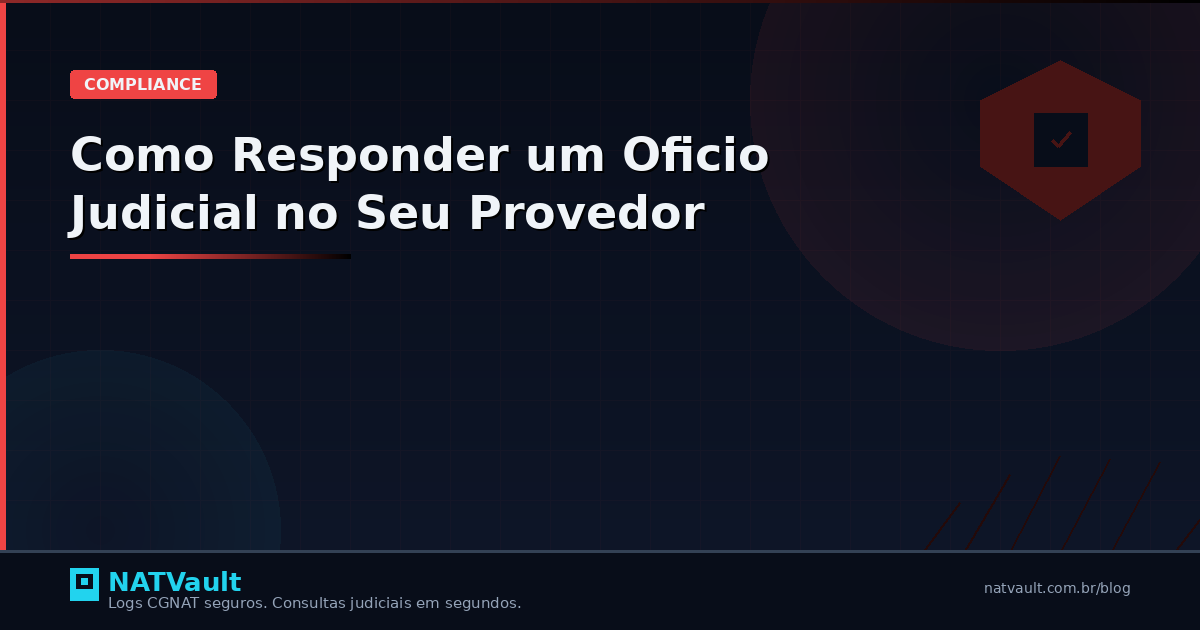 Como Responder um Ofício Judicial no Seu Provedor: Passo a Passo