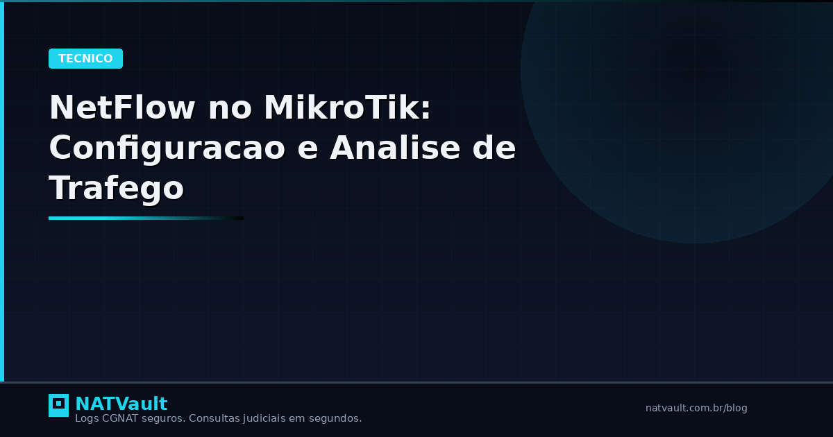 Como Configurar NetFlow no MikroTik para Análise de Tráfego